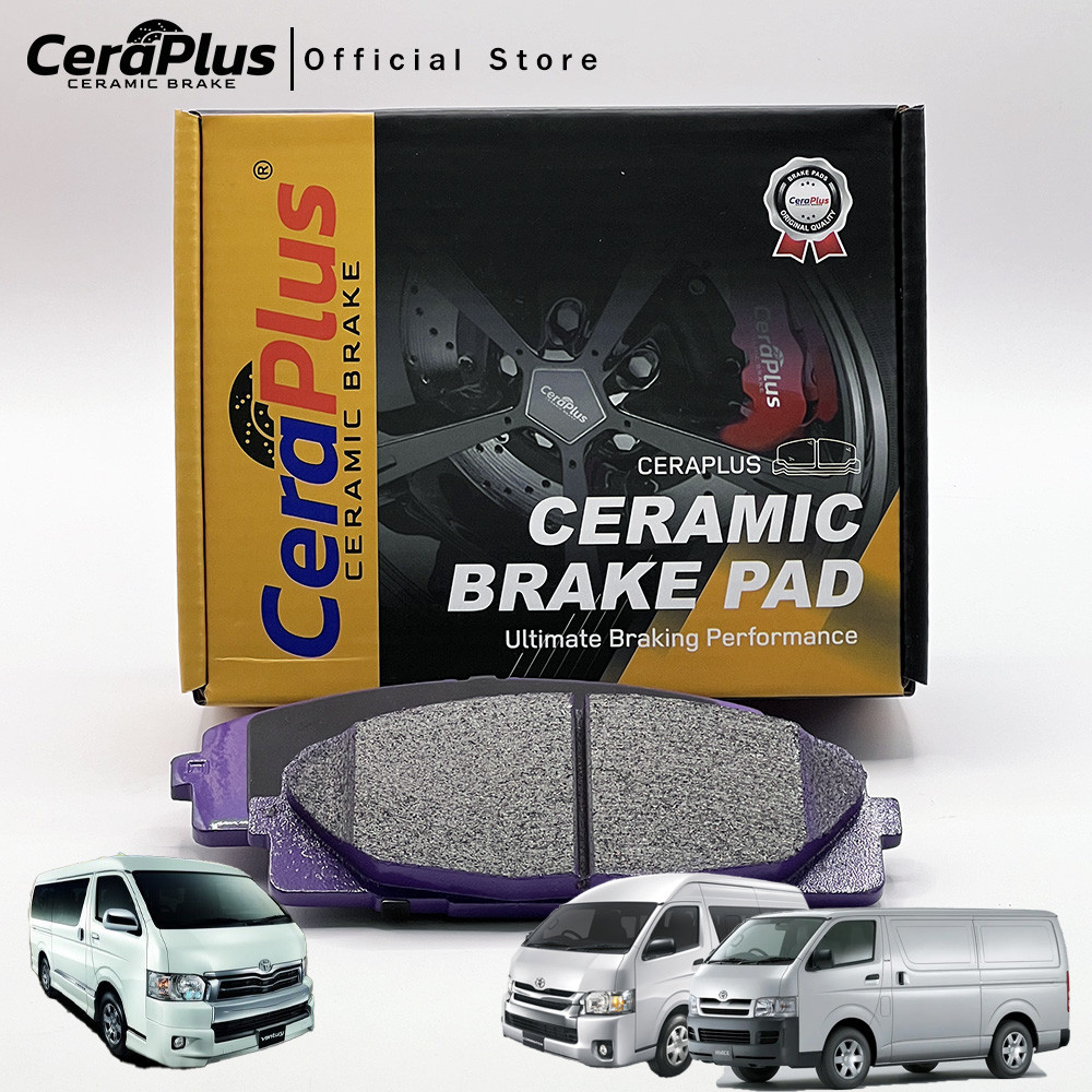 ผ้าเบรค CeraPlus TOYOTA HIACE COMMUTER 2004-2018 Ventury 2014-ON ผ้าเบรคเซรามิค